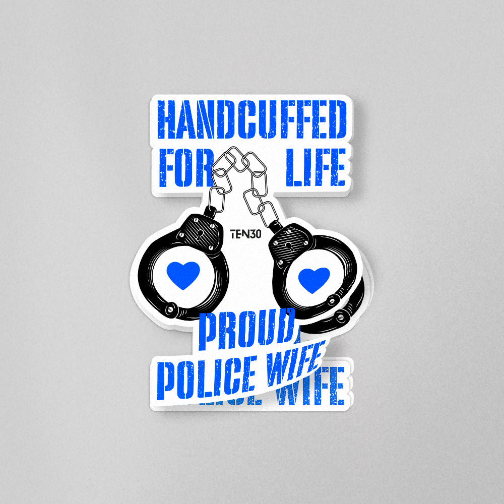[Police Wife Sticker – Handcuffed for Life]