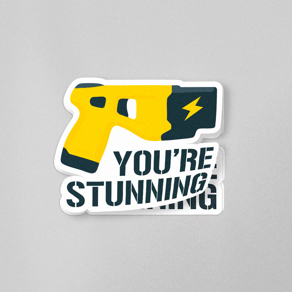 [You’re Stunning Taser Sticker]